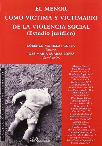 Imagen de archivo de MENOR COMO VICTIMA Y VICTIMARIO DE LA VIOLENCIA SOCIAL a la venta por TERAN LIBROS