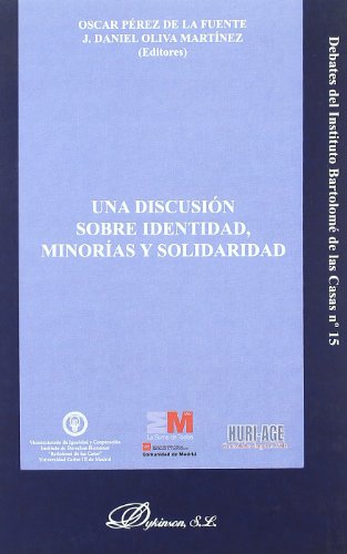 Stock image for Una discusin sobre identidad, minoras y solidaridad for sale by MARCIAL PONS LIBRERO