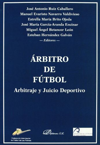 Imagen de archivo de Arbitro de Ftbol. Arbitraje y Juicio Deportivo a la venta por OM Books