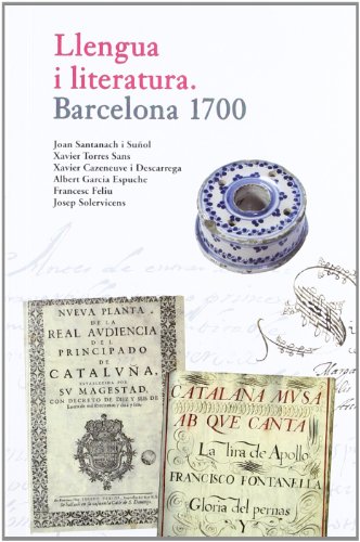 Imagen de archivo de Llengua i literatura. Barcelona 1700 a la venta por Iridium_Books