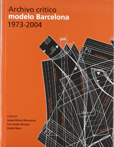 9788498503593: Archivo crtico modelo Barcelona, 1973-2004