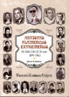 Imagen de archivo de Artistas Flamencos Extremeos en Discos 78 Rpm 1899 1960: (d a la venta por Iridium_Books