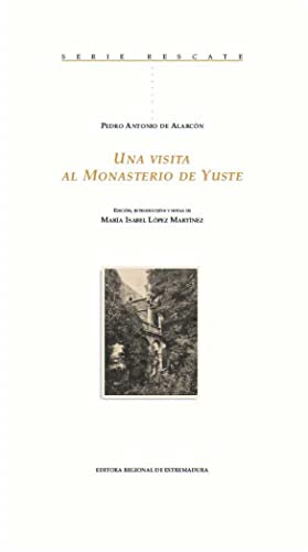 Imagen de archivo de UNA VISITA AL MONASTERIO DE YUSTE a la venta por AG Library