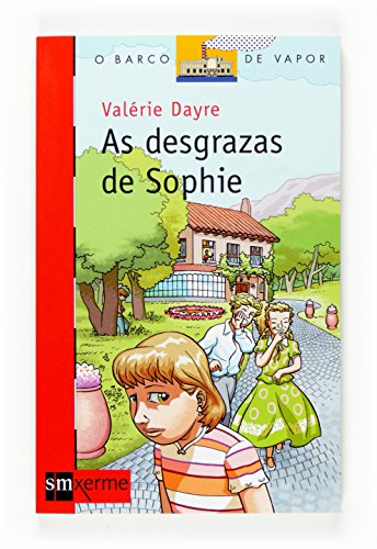 Beispielbild fr As desgrazas de Sophie (El Barco de Vapor Roja, Band 39) zum Verkauf von medimops