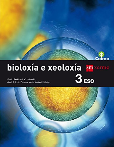 9788498545180: Bioloxa e xeoloxa. 3 ESO. Celme