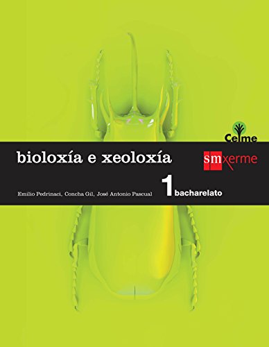 9788498545210: Bioloxa e xeoloxa. 1 Bacharelato. Celme - 9788498545210 (BACHILLERATO)