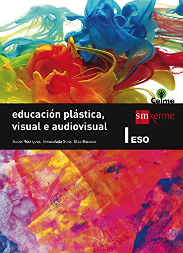 9788498545234: Educacin plstica, visual e audiovisual I. ESO. Celme