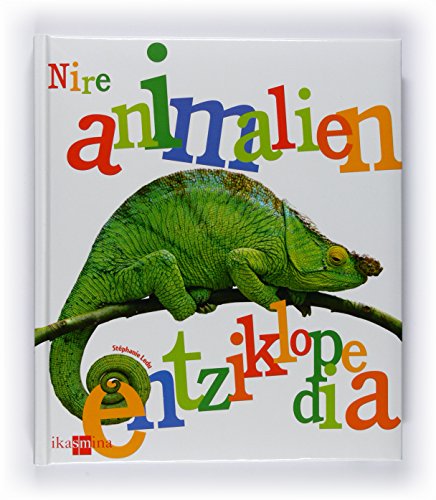 9788498550740: Nire animalien entziklopedia