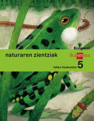 Stock image for (eus).(15).natura zientziak 5.lmh bizigarri for sale by Iridium_Books