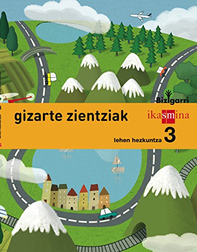 Imagen de archivo de GIZARTE ZIENTZIAK. LEHEN HEZKUNTZA 3. BIZIGARRI a la venta por Zilis Select Books