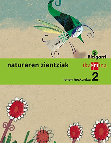Imagen de archivo de Natura zientziak Lehen Hezkuntza 2: Bizigarri a la venta por Revaluation Books