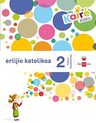 Stock image for ERLIJIO KATOLIKOA. 2 LEHEN HEZKUNTZA. KAIR BERRIA for sale by Zilis Select Books