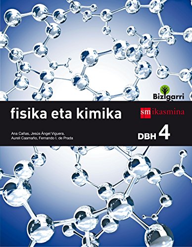 Beispielbild fr Fisika eta kimika : DBH 4 : bizigarri zum Verkauf von Revaluation Books