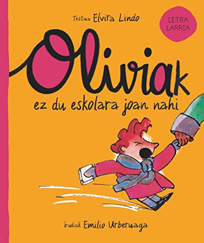 Imagen de archivo de Oliviak ez du eskolara joan nahi a la venta por AG Library