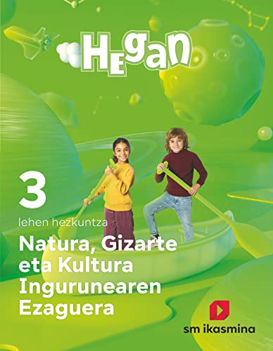 Imagen de archivo de NATURA, GIZARTE ETA KULTURA INGURUNEAREN EZAGUERRA. LEHEN HEZKUNTZA 3. HEGAN a la venta por Librerias Prometeo y Proteo