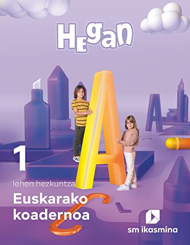 Stock image for KOADERNOA EUSKARA. LEHEN HEZKUNTZA 1. HEGAN for sale by Librerias Prometeo y Proteo