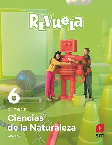 Imagen de archivo de CIENCIAS DE LA NATURALEZA. 6 PRIMARIA. REVUELA. ARAGN a la venta por Librerias Prometeo y Proteo