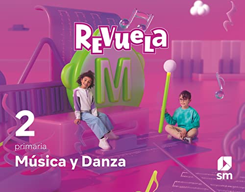 9788498562354: Msica y Danza. 2 Primaria. Revuela