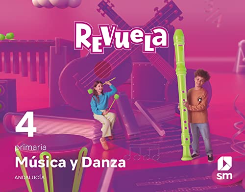 Imagen de archivo de Música y Danza. 4 Primaria. Revuela. Andalucía a la venta por Agapea Libros