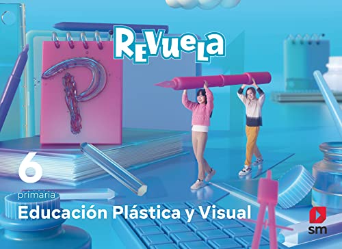 Stock image for Educacin Plstica y Visual. 6 Primaria. Revuela for sale by medimops