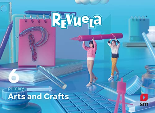 9788498563047: Arts and Crafts. 6 Primary. Revuela