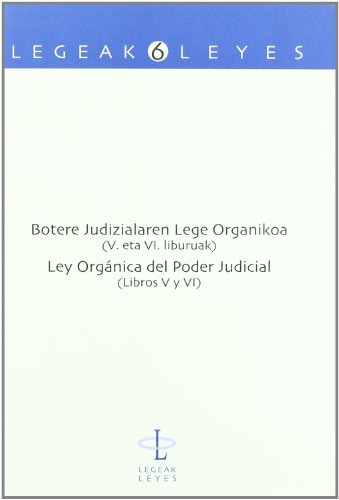 Imagen de archivo de Botere Judizialaren Lege Organikoa (V. eta VI. liburuak). Ley Orgnica del Poder a la venta por Hilando Libros