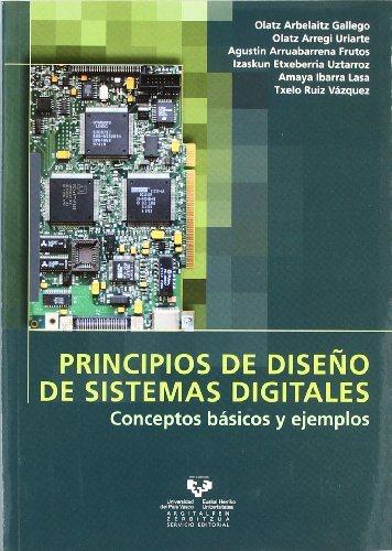 9788498600902: Principios de diseo de sistemas digitales. Conceptos bsicos y ejemplos (Manuales Universitarios - Unibertsitateko Eskuliburuak)