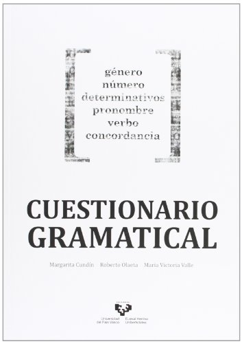 Stock image for CUESTIONARIO GRAMATICAL. GENERO, NUMERO, DETERMINATIVOS, PRONOMBRE, VERBO, CONCORDANCIA for sale by Prtico [Portico]