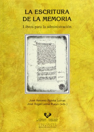 Stock image for La escritura de la memoria. Libros para la administracin for sale by AG Library