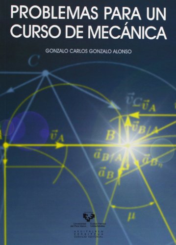 9788498607352: Problemas para un curso de mecnica (Manuales Universitarios - Unibertsitateko Eskuliburuak)