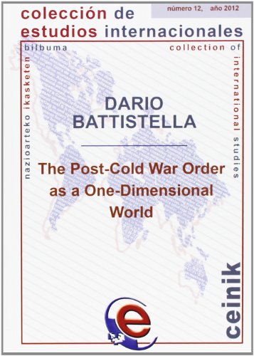 Imagen de archivo de THE POST-COLD WAR ORDER AS A ONE-DIMENSIONAL WORLD a la venta por Prtico [Portico]