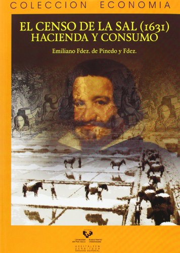 Stock image for El censo de la sal (1631). Hacienda y consumo for sale by Mispah books