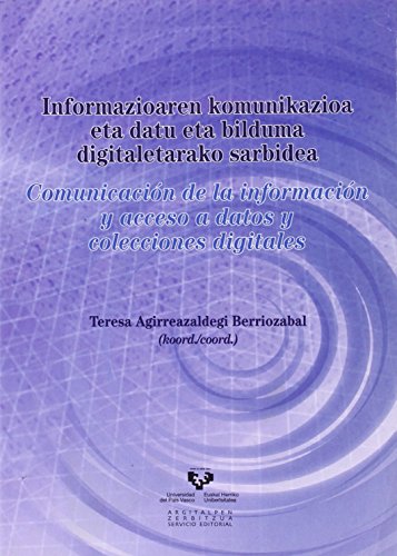 Beispielbild fr Informazioaren komunikazioa eta datu eta bilduma digitaletarako sarbidea (Zabalduz) zum Verkauf von medimops
