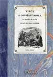 Viage Ã¡ Constantinopla, en el aÃ±o de 1784 (Libros de viaje) (Spanish Edition) (9788498620849) by Moreno, JosÃ©