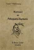 9788498621129: Manual del peluquero-barbero (Artes y oficios)