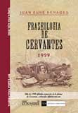 9788498621730: Fraseologia de Cervantes : coleccin de frases y refranes que se leen en las obras cervantinas