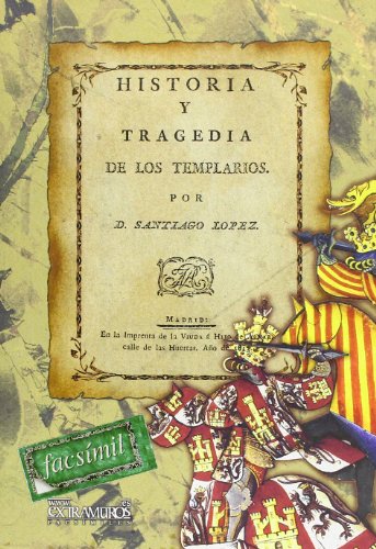 Beispielbild fr Historia y tragedia de los templarios (Sociedades histricas y legendarias) zum Verkauf von medimops