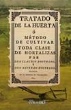 Stock image for TRATADO DE LA HUERTA ,  MTODO DE CULTIVAR TODA CLASE DE HORTALIZAS for sale by Zilis Select Books