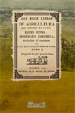 9788498623055: Los doce libros de agricultura. Tomo I (Agricultura y ganadera)