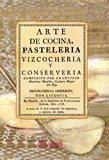 Imagen de archivo de Arte de cocina, pasteleria, vizcocheria, y conserveria a la venta por Hilando Libros