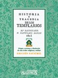 9788498624809: Historia y tragedia de los templarios (gora) (Spanish Edition)