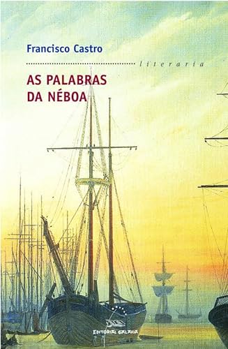 9788498650211: Palabras da neboa, as (premio garcia barros 2007)