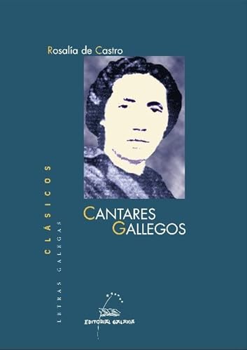 9788498651072: Cantares Gallegos (letras clasicos)