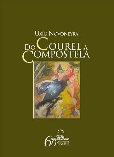 Imagen de archivo de Do Courel a Compostela a la venta por Iridium_Books