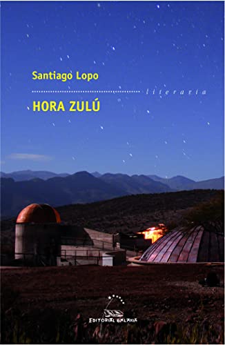 HORA ZULU (PREMIO GARCIA BARROS 2012)