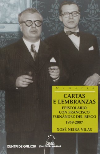 Beispielbild fr Cartas e lembranzas, 1959-2007 : epistolario con Francisco Fernndez del Riego zum Verkauf von Buchpark