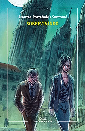 9788498656435: Sobrevivindo (premio novela por entregas la voz de galicia