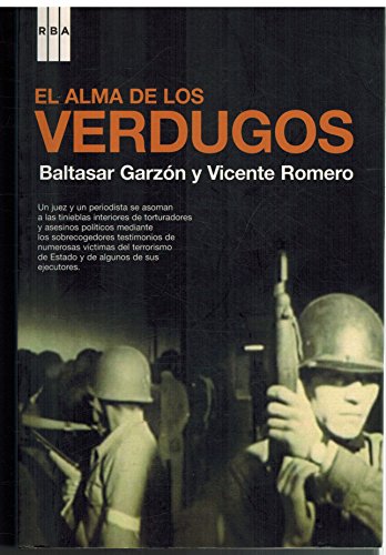 Imagen de archivo de El alma de los verdugos (ENSAYO Y BIOGarzn, Baltasar; Romero, Vicent a la venta por Iridium_Books