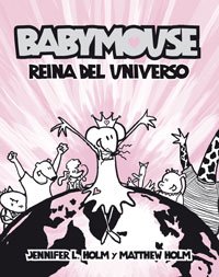 9788498670479: Babymouse 1 reina del universo/ Babymouse 1, Queen of the World!