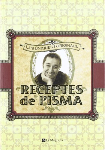 Beispielbild fr Les receptes de l isma: Una per cada dia de l'any zum Verkauf von Ammareal
